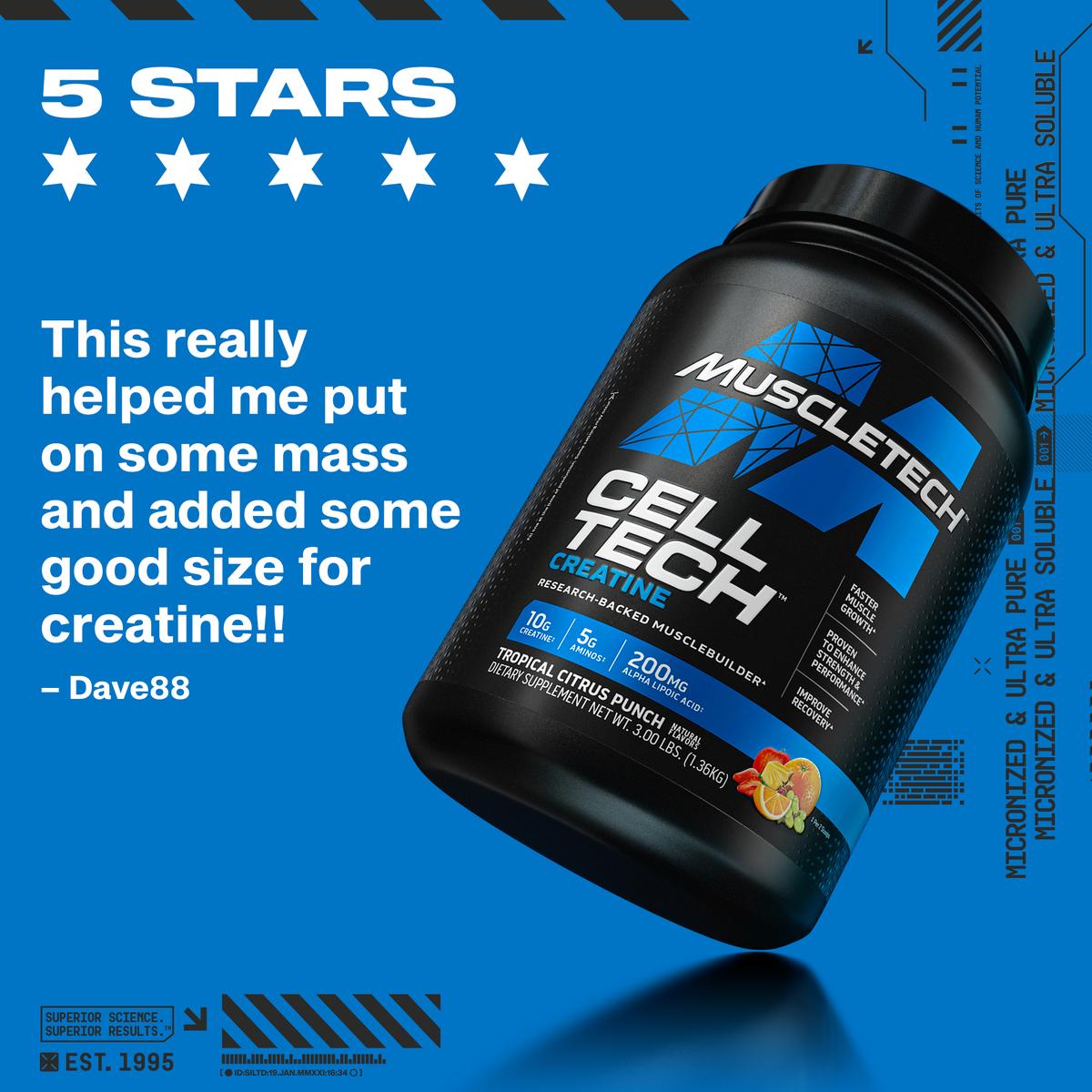 Customer review image for CellTech with five-star rating and testimonial: 'This really helped me put on some mass and added some good size for creatine!!'